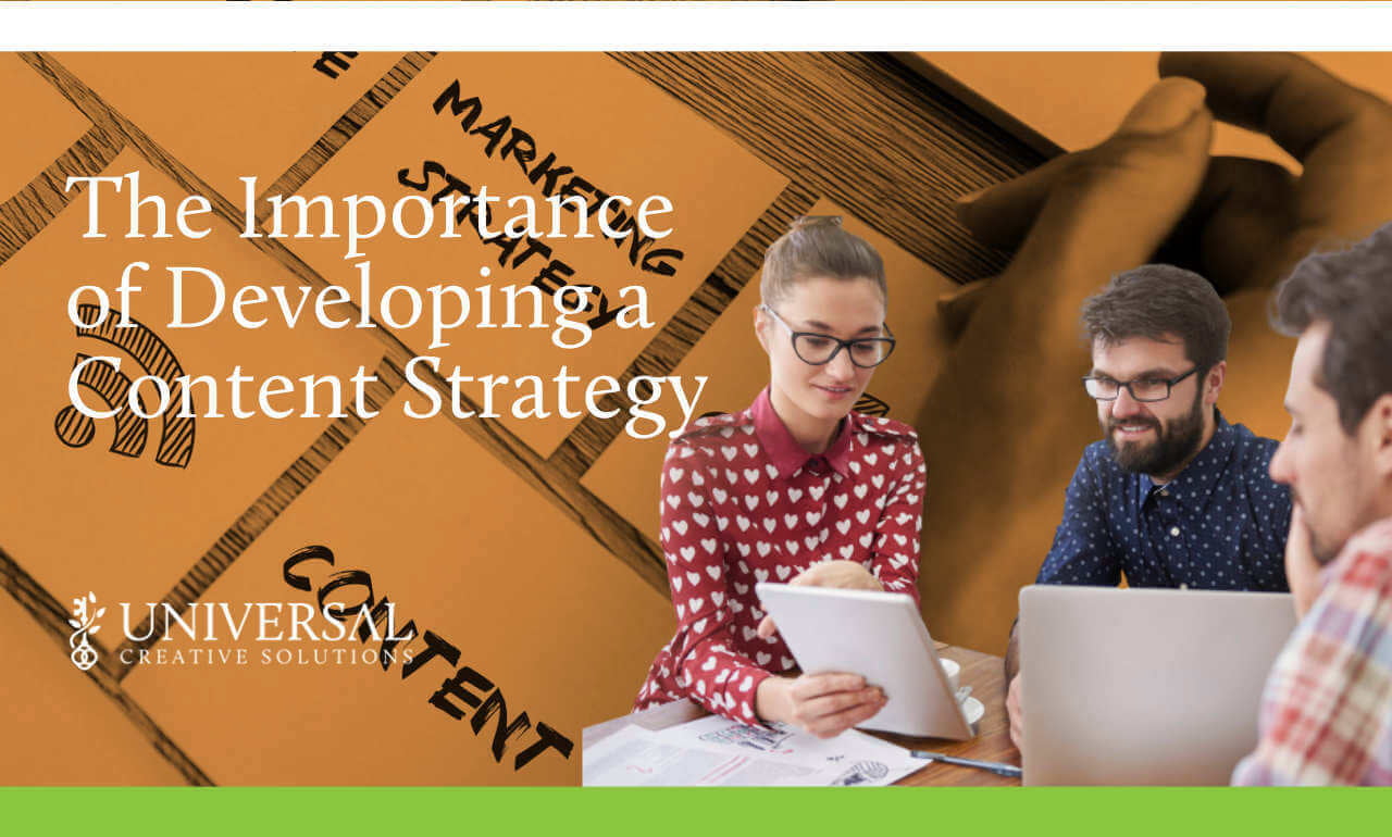 The Importance of Developing a Content Strategy